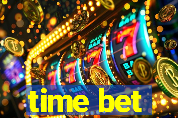 time bet